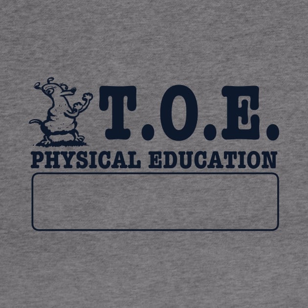 T.O.E Physical Education by neilkohney